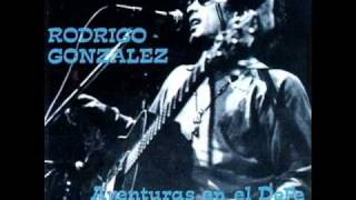 Video thumbnail of "Rodrigo Gonzalez-Las aventuras en el defe"