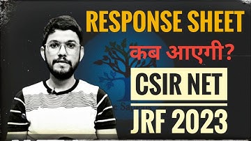 CSIR NET JRF 2023 RESPONSE SHEET EXPECTED DATES | KAMLESH SAPIENS