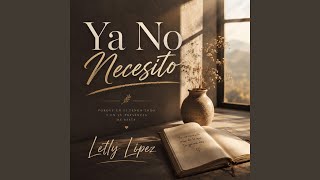 Ya No Necesito