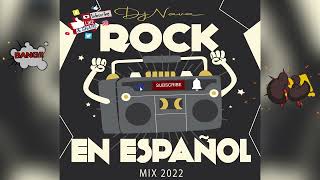 Rock en Español 2022 mix - DjNava