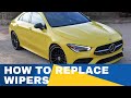 How to replace Wipers on a CLA 250 | Mercedes Benz