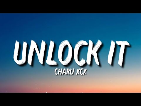 Charli XCX - Unlock It (CTRL superlove mix) (Lyrics) "Lock it" [Tiktok Song]