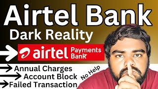 Airtel payment bank - Airtel failed transaction - Airtel account block - Airtel