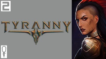 Tyranny Gameplay Lets Play Part 2 - VERSE!