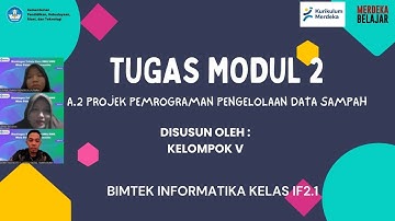 TUGAS MODUL 2 BIMTEK INFORMATIKA KELAS IF2.1 KELOMPOK V