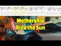 Mothership - Ride the Sun (Bass Cover with Tabs)