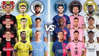 Leverkusen & Nassr & Man City 🆚 PSG & Miami & Madrid (Ronaldo, Haaland, Wirtz, Messi, Mbappe, Vini)