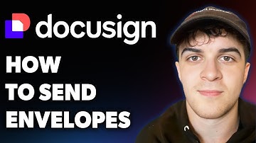 How to Send Envelopes in Docusign (Full 2025 Guide)