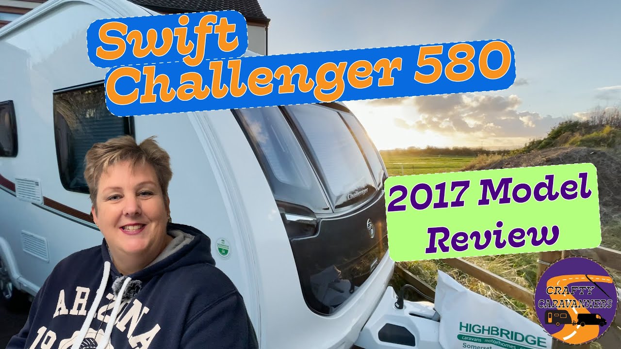 Swift Challenger 580 - 2017 Model Review