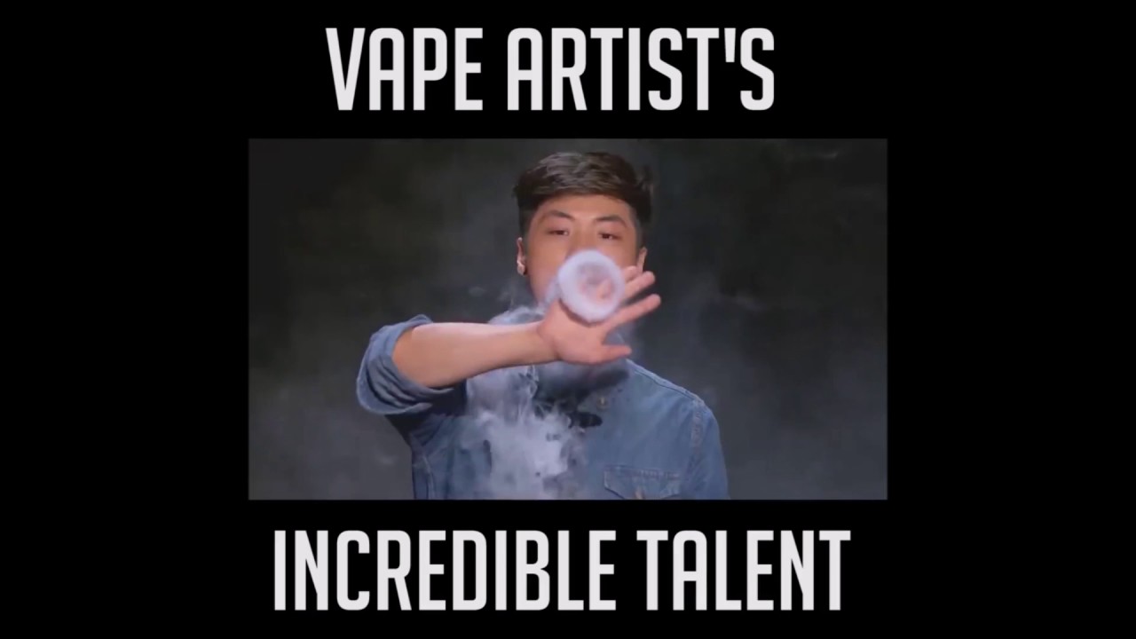 Vape Artist   Incredible Talent 