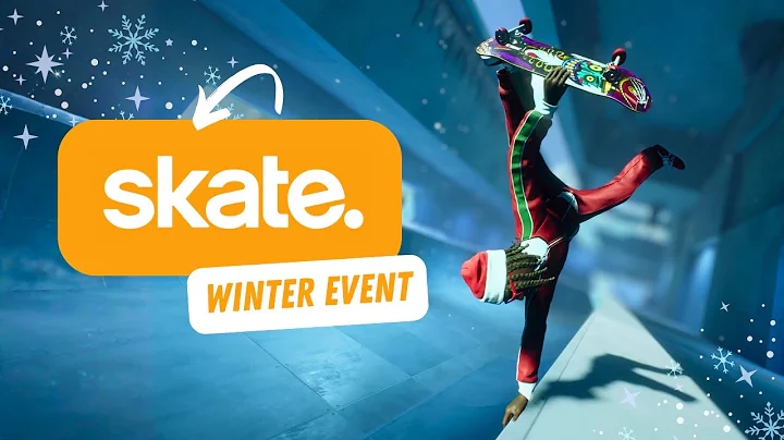 Everything You Need to Know About the New Skate. Winter Event
