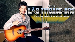 ¡QUÉ BELLEZA DE GUITARRA ACÚSTICA! 🎼Acabados Premium a un precio ajustado | LÂG T118ACE-BRS