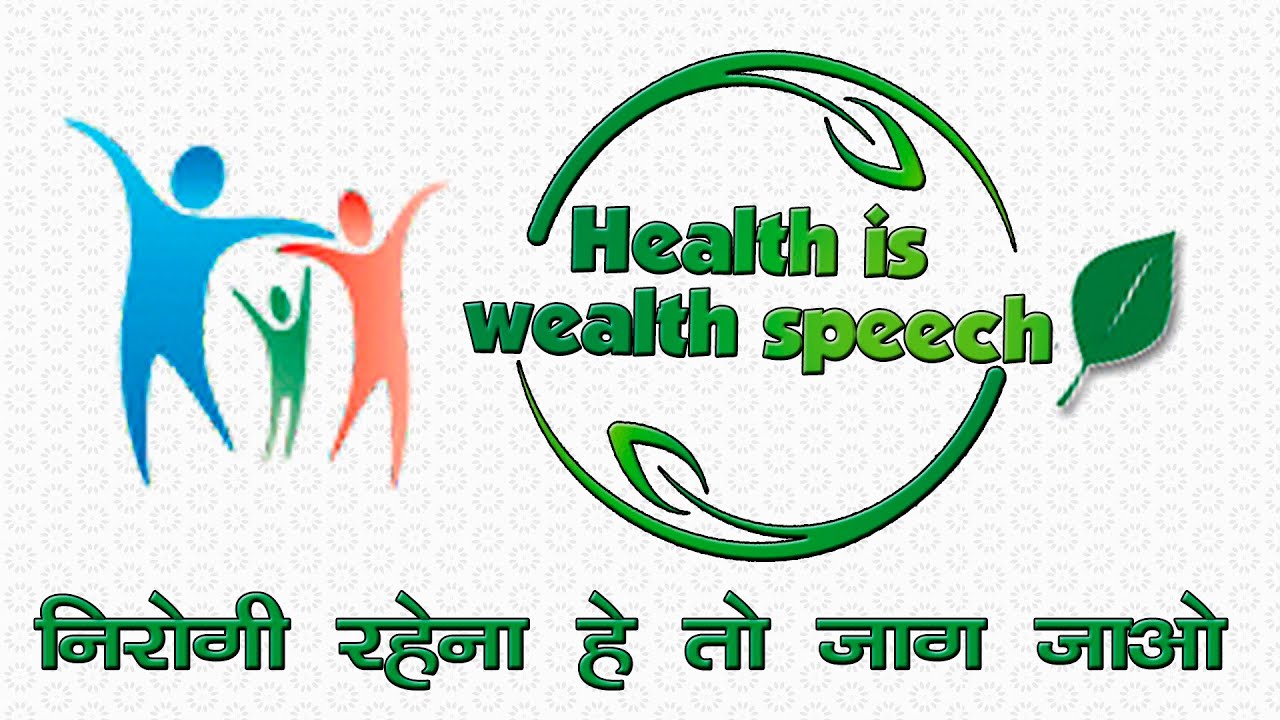 speech on health is wealth in marathi