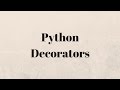 The Basics of Python Decorators