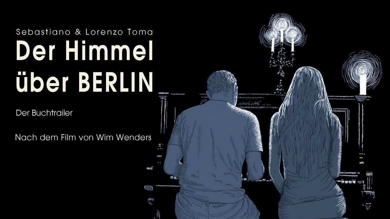 HD- Trailer - Der Himmel über Berlin - Graphic Novel von Sebastiano ...