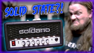 The Soldano Mini Is not what I expected at all.