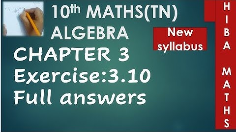 10th maths chapter 3 exercise 3.10 full answers new book new syllabus