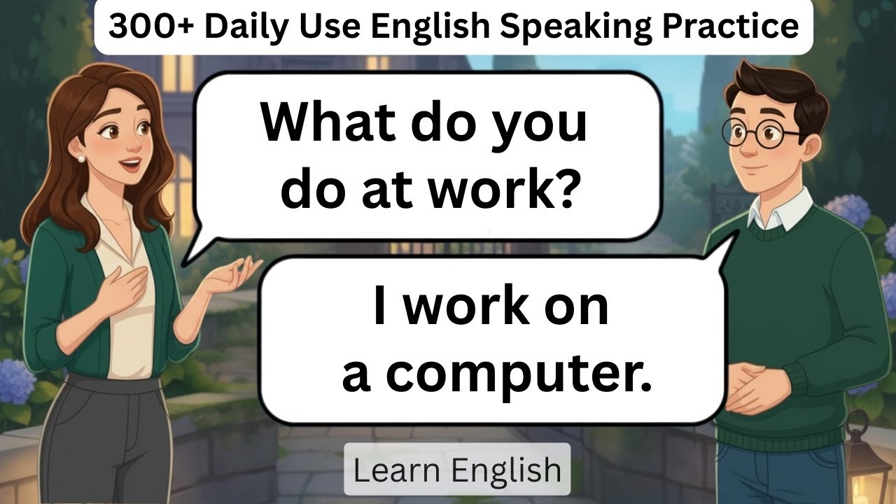 300+ Daily English Conversation Practice to Improve Speaking Skills for ...