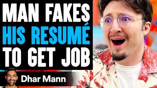 Man FAKES His RESUME To Get Job, He Instantly Regrets It | Dhar Mann