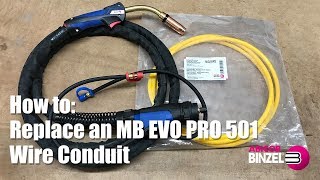 How To Replace An Mb Evo Pro 501 Wire Conduit
