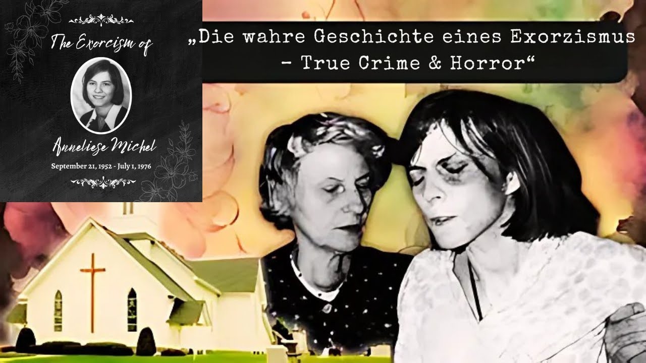 „Die wahre Geschichte von Anneliese Michel | Der echte Exorzismus-Fall aus Deutschland“ - YouTube