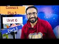 Connect Plus 5 شرح منهج كونكت بلس للصف الخامس الترم الثاني الوحدة السادسة الجزء الثالث 