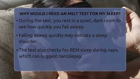 Why Would I Need An MSLT Test For My Sleep? - Sleep Apnea Support Network