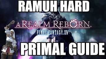 Final Fantasy XIV: A Realm Reborn - Ramuh HARD Guide