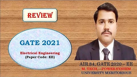 GATE 2021 Paper Review - Electrical Engineering (EE) | Paper Analysis by GATE Topper | Cutoff Marks