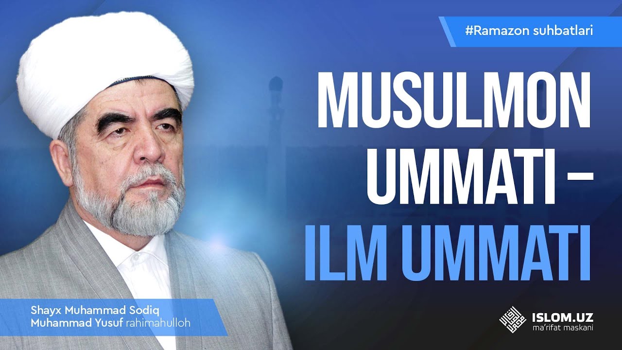 Musulmon Musulmon ummati – ilm ummati - YouTube