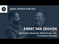 Ernst van eeghen  agriculture business workfamily life  living by example