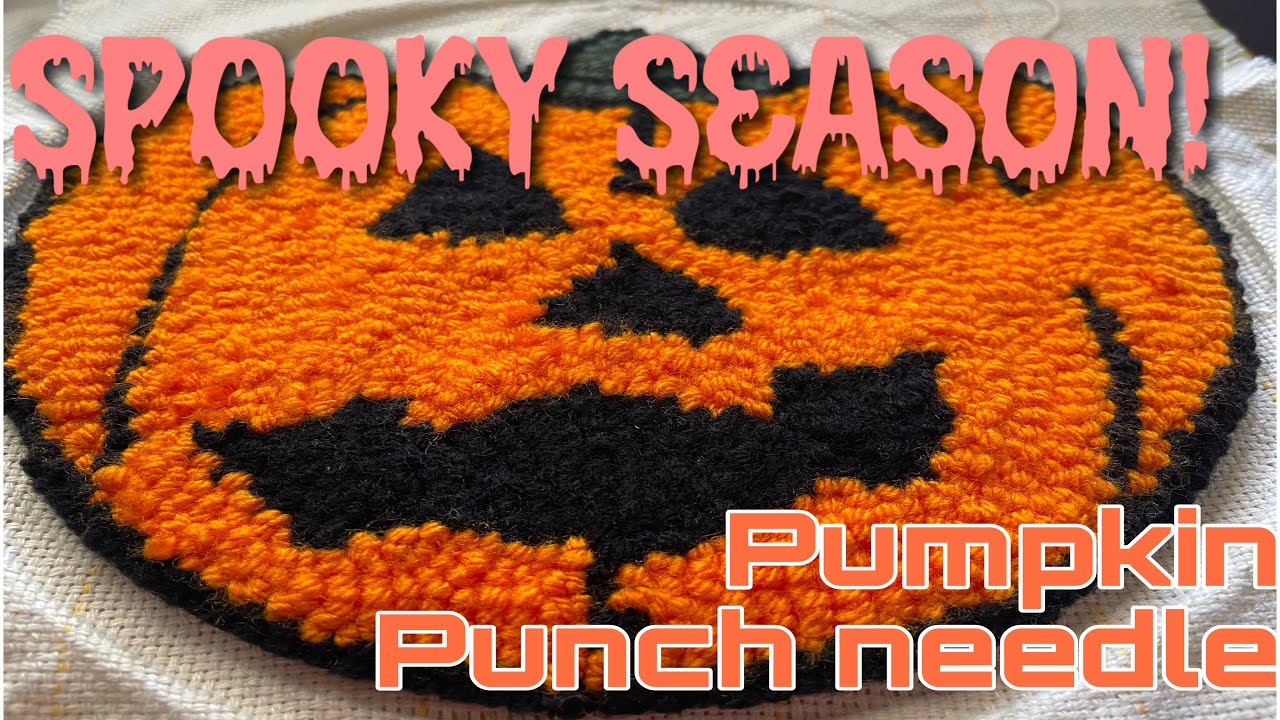 The ultimate guide to PUNCH NEEDLE - new pumpkin kit 