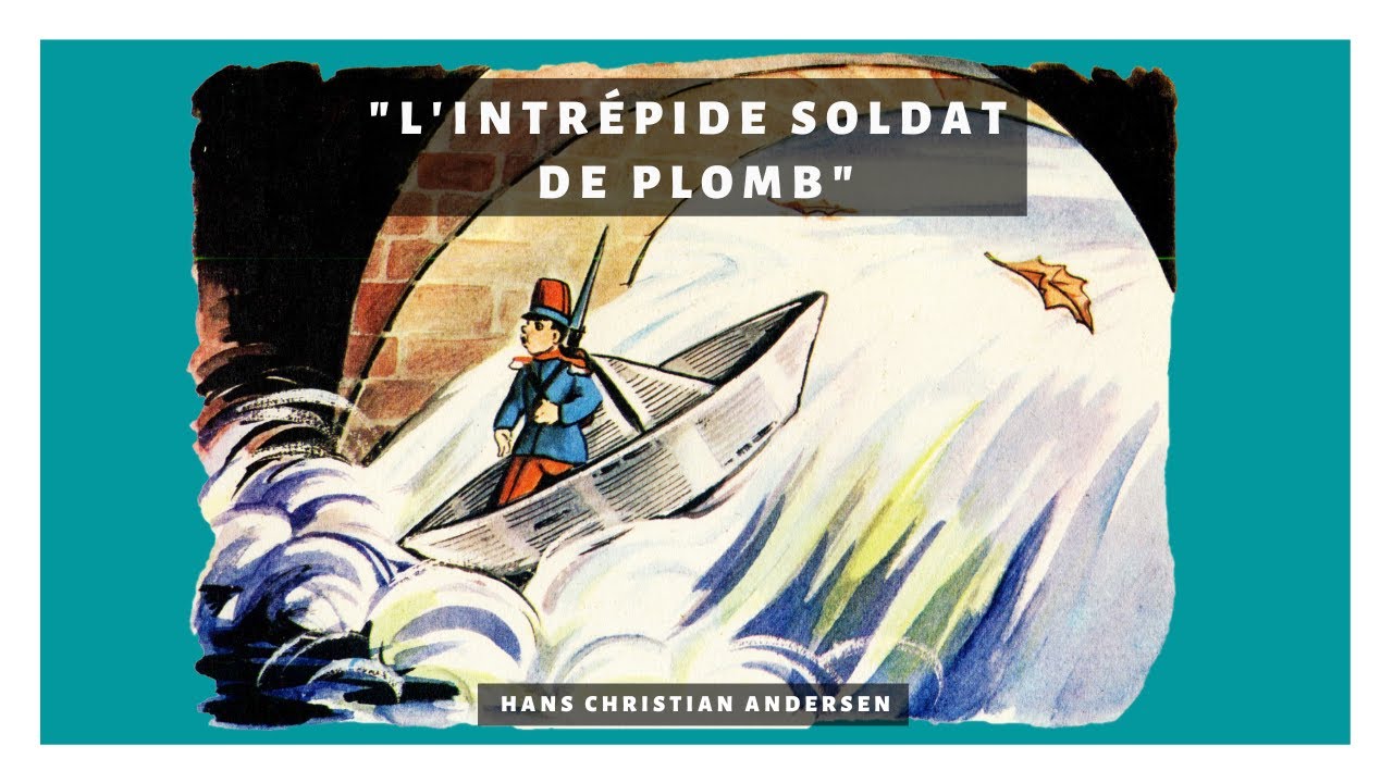 L'intrépide soldat de plomb - Conte pour enfant ( Livre audio ) - YouTube