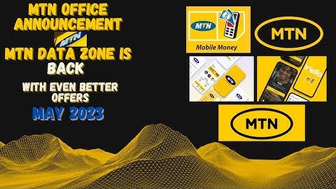 MTN Data Zone Bundle is back on May 2023 with even better offers