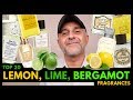 Top 20 Lemon, Lime And Bergamot Fragrances 🍋🍋🍋