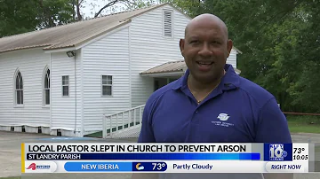 St. Landry Parish pastor sleeps in church to keep arsonist at bay