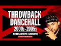 🇯🇲THROWBACK DANCEHALL MIX 2000s - 2005s🇯🇲SEAN PAUL | ELEPHANT MAN | T.O.K | VYBZ KARTEL | OLD SCHOOL