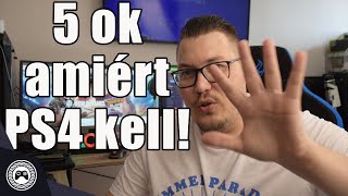 5 Ok Amiért Érdemes Ps4-Et Venned