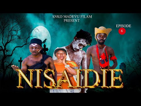 NISAIDIE Episode 6 MSOTO MSILI AGANO LA KIFO BONGO MOVIE Ankomadevuoj