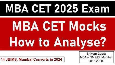MBA CET 2025 Exam: How to Analyse MBA CET Mocks ? || Detailed Strategy || Mission: JBIMS, Mumbai