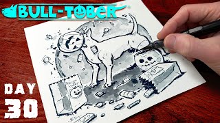 Inktober Day 30 | Check Your Candy | Bull Terrier Dog Drawing