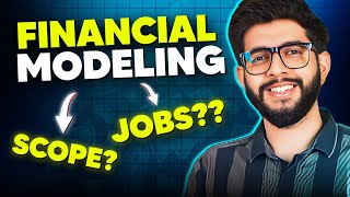 Financial Modeling Explained | Jobs & How to Do in 202324?