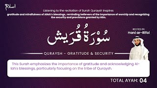 Surah Quraysh Recitation by Hani Ar-Rifai | Gratitude and Security