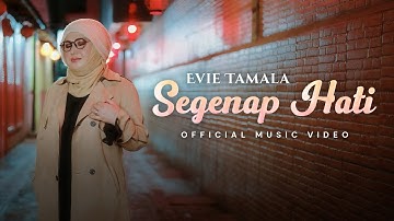 Evie Tamala - Segenap Hati (Official Music Video)