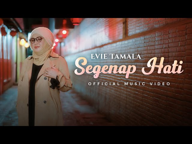 Evie Tamala - Segenap Hati (Official Music Video) class=