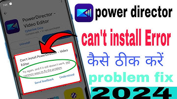 App not installed problem Powerdirector update pow ! power director download problem fix out kese kr