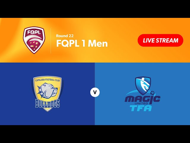 FQPL 1 Men Round 22 - Capalaba FC vs. Magic United