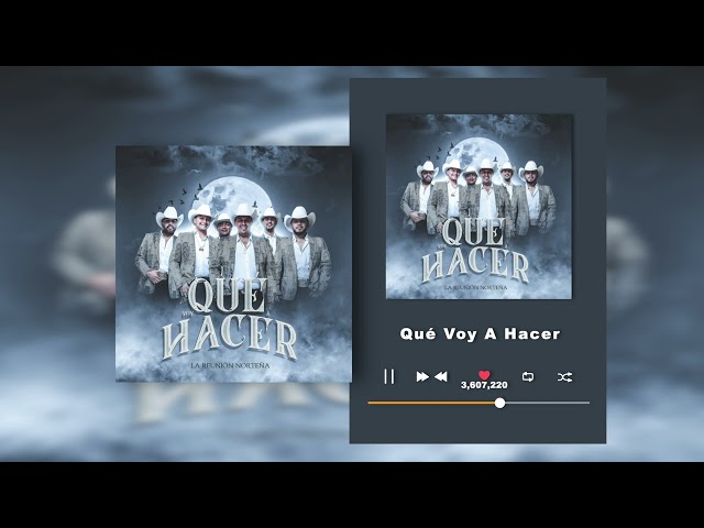 La Reunion Nortena - Qué Voy a Hacer