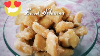 Khurma Recipe | Shakkar pare ki recipe | How to Make Khurma at Home | Khurme Kaise Banate Hain
