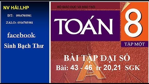 Bài 45 trang 22 sgk toán 8 tập 1 năm 2024